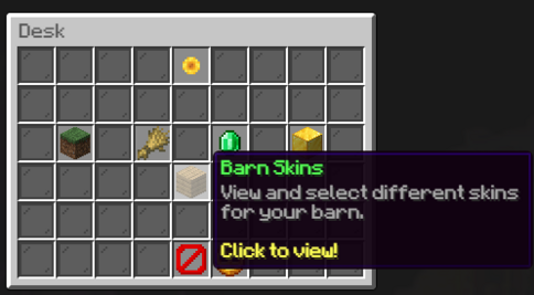 The Barn Skins Menu in the Desk.